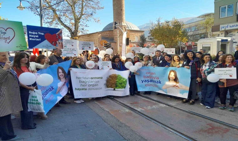 Bursada Organ Bağışı haftası etkinlikleri yürüyüşle başladı