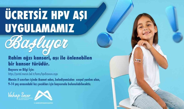 Mersinde 9-14 yaş aralığındaki kız çocuklarına ücretsiz HPV aşışı uygulanacak