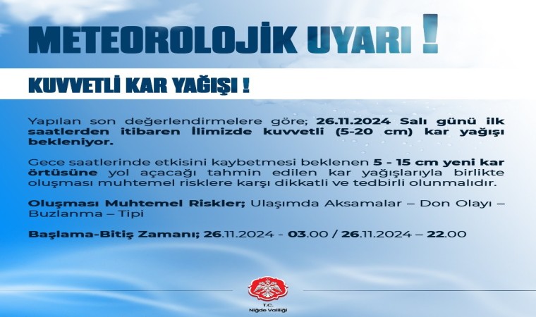 Niğde Valiliğinden kuvvetli kar uyarısı