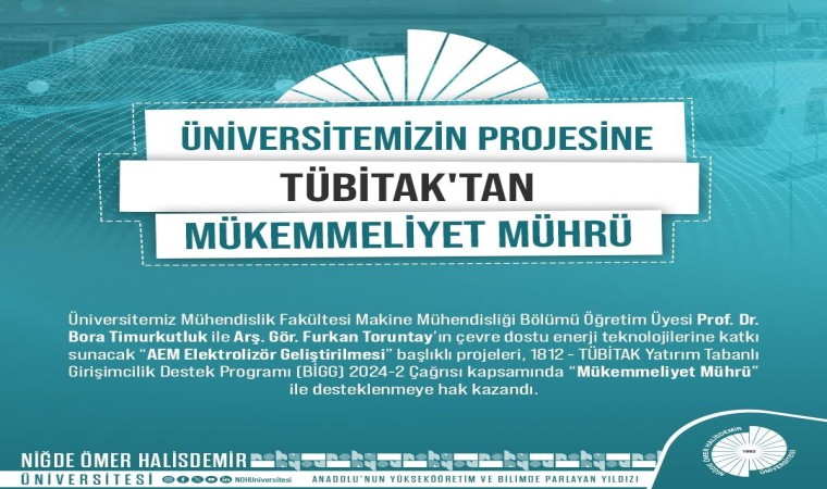 NÖHÜ akademisyenlerinin projesine Mükemmeliyet Mührü