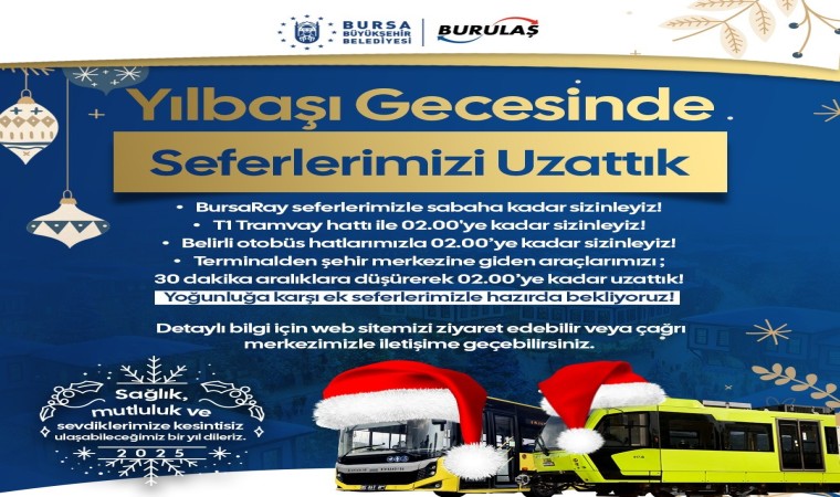 Bursada yılbaşı gecesi ulaşım seferleri uzatıldı