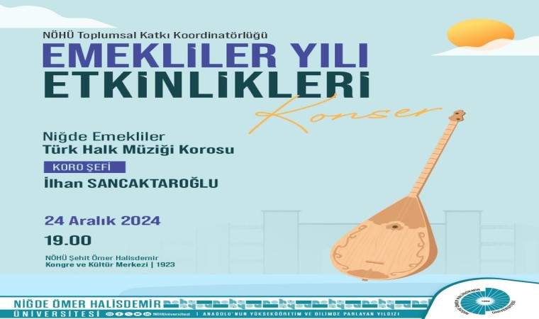 Niğdede 2024 Emekliler Yılı etkinlikleri başlıyor