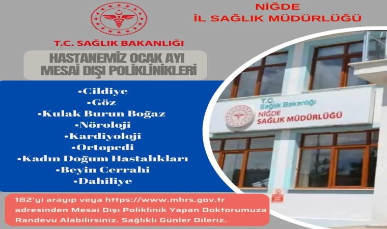 Niğdede mesai dışı poliklinik hizmeti Ocak ayında da devam ediyor