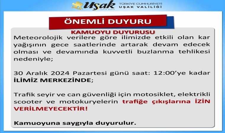 Uşakta iki tekerlekli araçların trafiğe çıkışları kısıtlandı