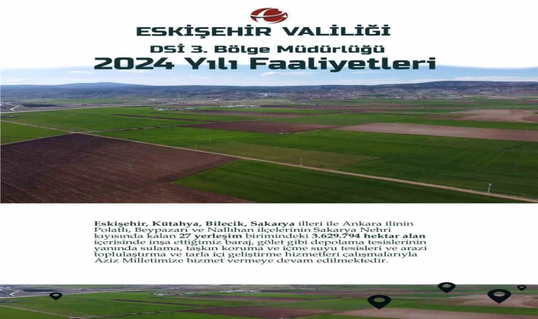 DSİ 3üncü Bölge Müdürlüğünün 2024 yılı faaliyet rakamları açıklandı