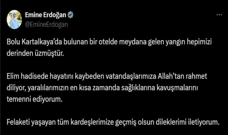 Emine Erdoğandan Kartalkayadaki yangında hayatını kaybedenler için taziye mesajı