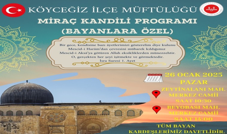 Köyceğizde Miraç Kandili özel programlarla idrak edilecek