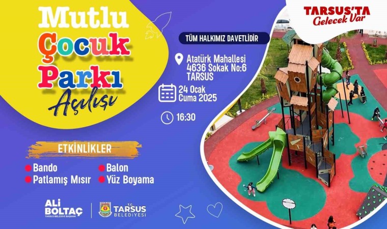 Tarsusta Mutlu Çocuk Parkı açılıyor