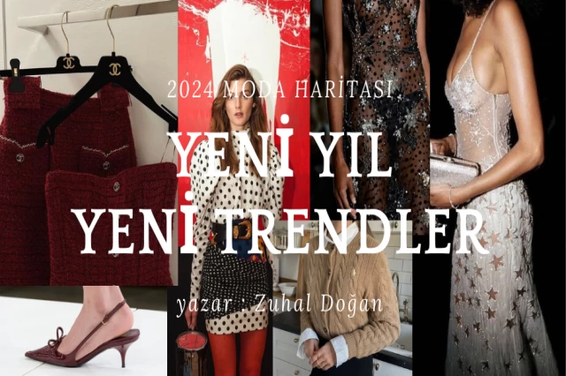 2024 Moda Haritası: Yeni Yıl Yeni Trendler