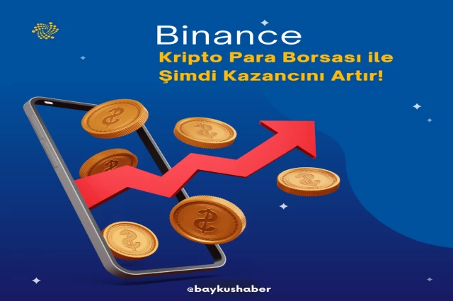 Binance- Kripto Para Borsası ile Şimdi Kazancını Artır!