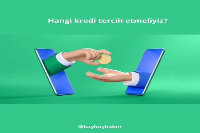 Hangi kredi tercih etmeliyiz?