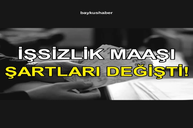 İşsizlik maaşı şartları nedir?