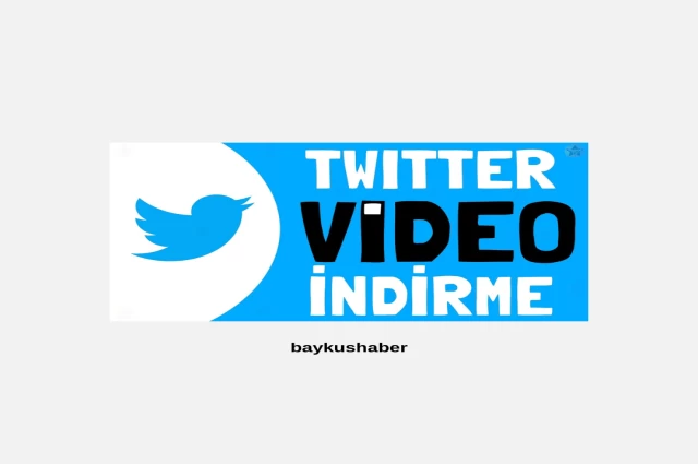 Twitter Video İndirme Nasıl Olur?