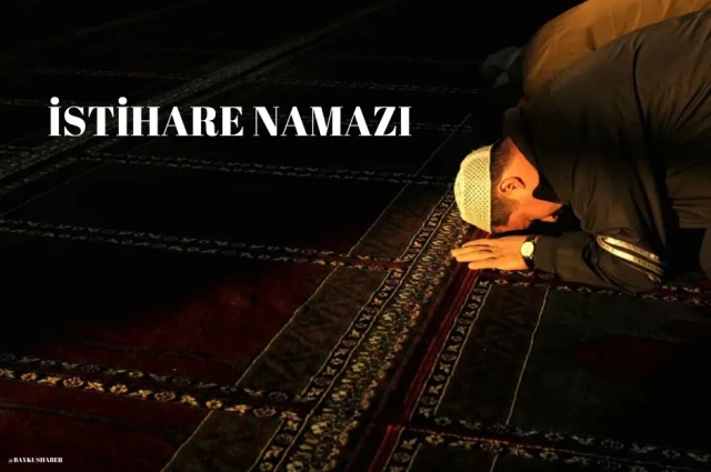 İstihare Namazı Nedir? İstihare Namazı Nasıl Kılınır? İşte Kılınışı, Duası ve Faziletleri...