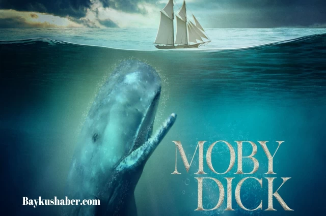 Moby Dick Ne Mesaj Veriyor? Konusu Ne?