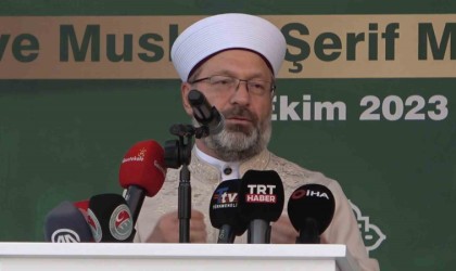 Diyanet İşleri Başkanı Erbaş: Gençlerimizi ve çocuklarımızı Kuran-ı Kerime göre yetiştirmeliyiz