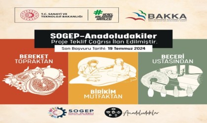 SOGEP Anadoludakiler programına ilişkin proje teklif çağrısı başladı