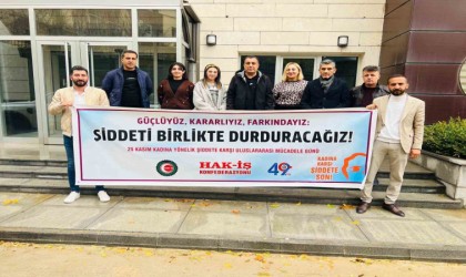 HAK-İŞ Konfederasyonundan şiddete karşı güçlü ses olma vurgusu