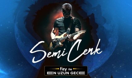 fizy ile ‘En Uzun Gecede Semicenk rüzgârı