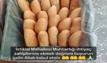 İstiklal Mahallesinde ihtiyaç sahiplerine ekmek dağıtacak