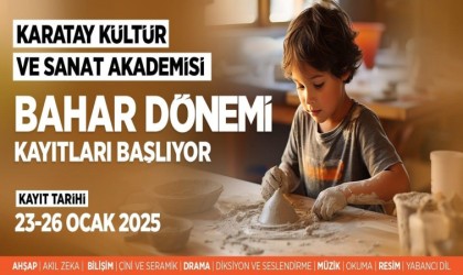 Karatay Kültür ve Sanat Akademisinde Bahar Dönemi kayıtları başlıyor